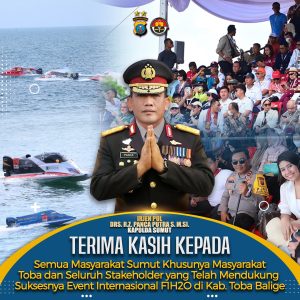 Kapolri dan kapolda sumut ucapkan terimakasih perhelatan Event F1 Powerboat 202 sukses digelar